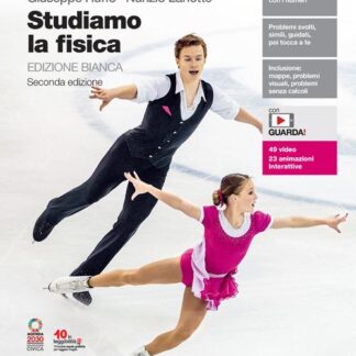 Studiamo la fisica. Ediz. bianca. Con e-book. Con espansione online