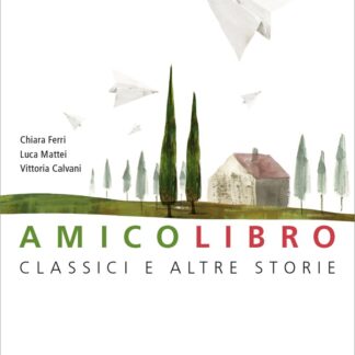 Amicolibro. Classici e altre storie. Mito ed epica. Quaderno delle competenze. Per la Scuola media. Con e-book. Con espansione online: 1: Vol. 1 Copertina flessibile